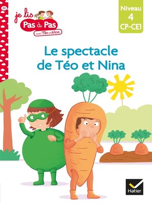 cover image of Téo et Nina CP CE1 Niveau 4--Le spectacle de fin d'année